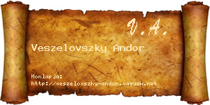 Veszelovszky Andor névjegykártya